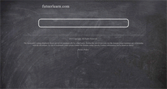 Desktop Screenshot of futuerlearn.com